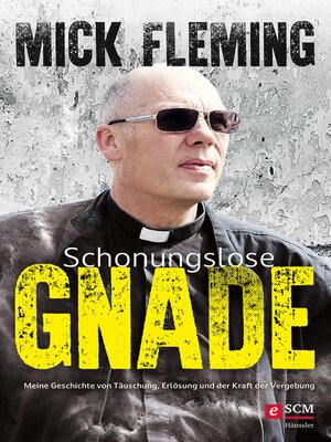 cover image of Schonungslose Gnade